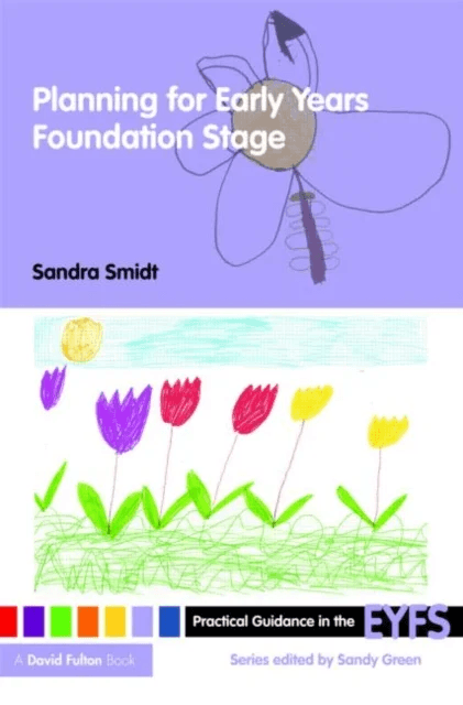Planning for the Early Years Foundation Stage av Sandra Smidt