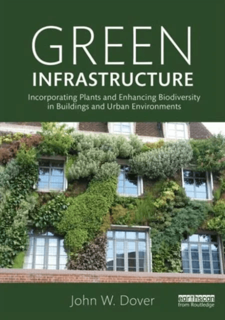 Green Infrastructure av John W. Dover