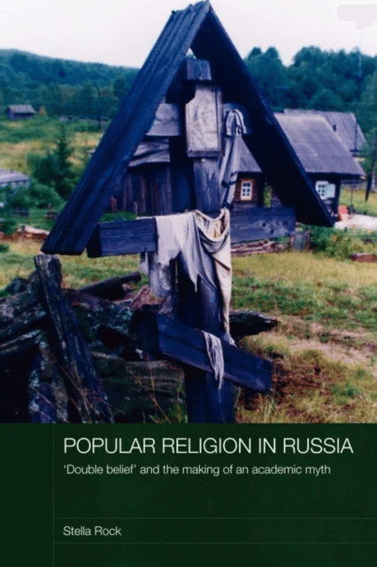Popular Religion in Russia av Stella (The Open University UK) Rock