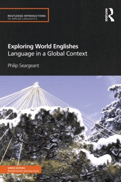 Exploring World Englishes av Philip Seargeant