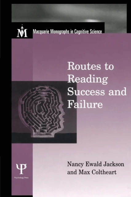 Routes To Reading Success and Failure av Nancy E. Jackson, Max Coltheart