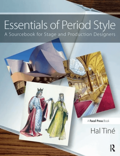 Essentials of Period Style av Hal (Scenic Designer Tine, Production Design Department SCAD Savannah GA USA) Instructor