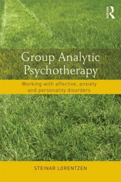 Group Analytic Psychotherapy av Steinar (University of Oslo Norway) Lorentzen