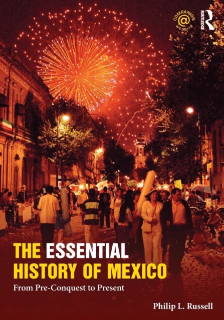 The Essential History of Mexico av Philip Russell