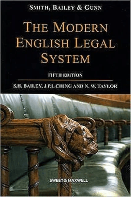 Smith, Bailey &amp; Gunn on The Modern English Legal System av Professor S H Bailey, Michael Gunn, Nick Taylor