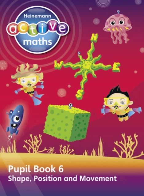 Heinemann Active Maths - Second Level - Beyond Number - Pupil Book 6  - Shape, Position and Movement av Lynda Keith, Steve Mills, Hilary Koll