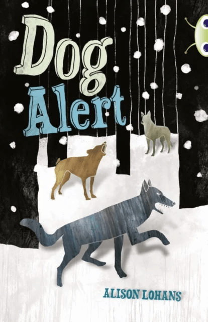 Bug Club Independent Fiction Year 4 Grey A Dog Alert av Alison Lohans