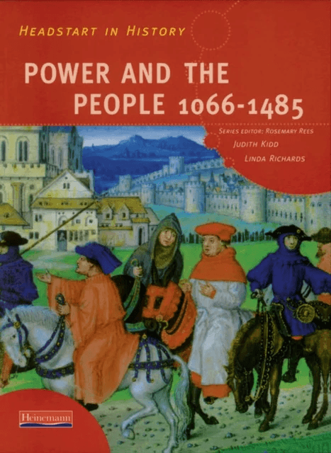 Headstart In History: Power &amp; People 1066-1485 av Rosemary Rees, Judith Kidd, Linda Richards