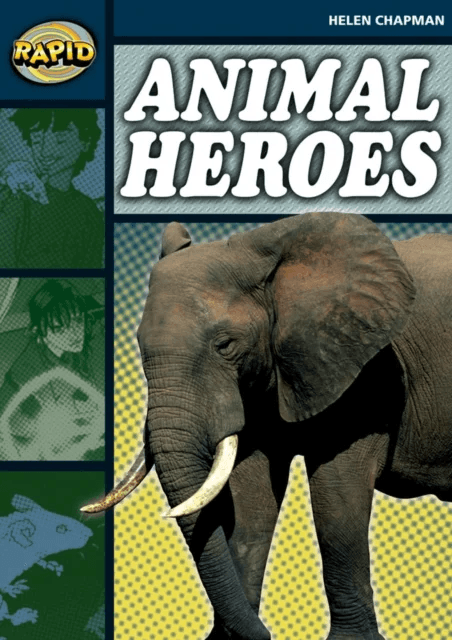 Rapid Reading: Animal Heroes (Stage 6 Level 6B) av Helen Chapman
