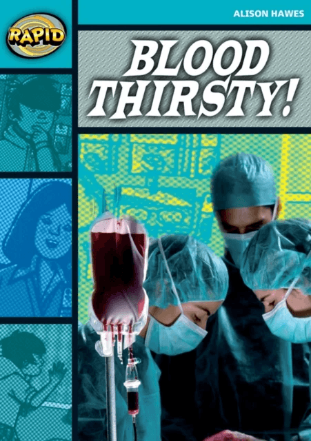 Rapid Reading: Blood Thirsty (Stage 3, Level 3B) av Alison Hawes