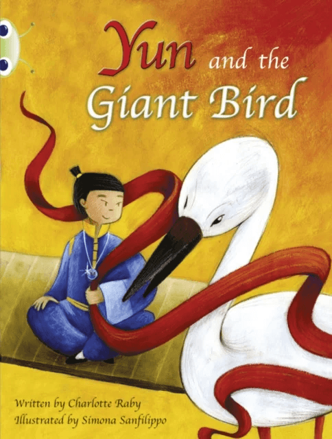 Bug Club Guided Fiction Year Two Purple B Yun and the Giant Bird av Charlotte Raby
