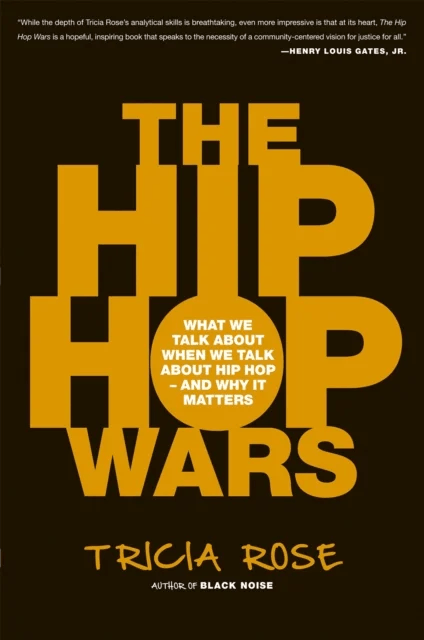 The Hip Hop Wars av Tricia Rose
