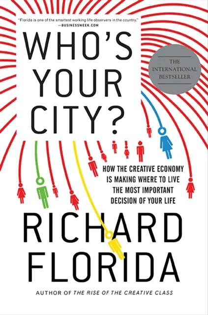 Who's Your City? av Richard Florida