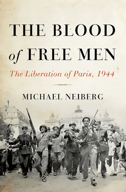 The Blood of Free Men av Michael Neiberg