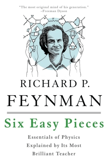 Six Easy Pieces av Matthew Sands, Richard Feynman, Robert Leighton