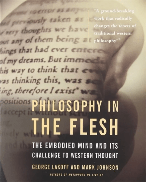 Philosophy In The Flesh av George Lakoff