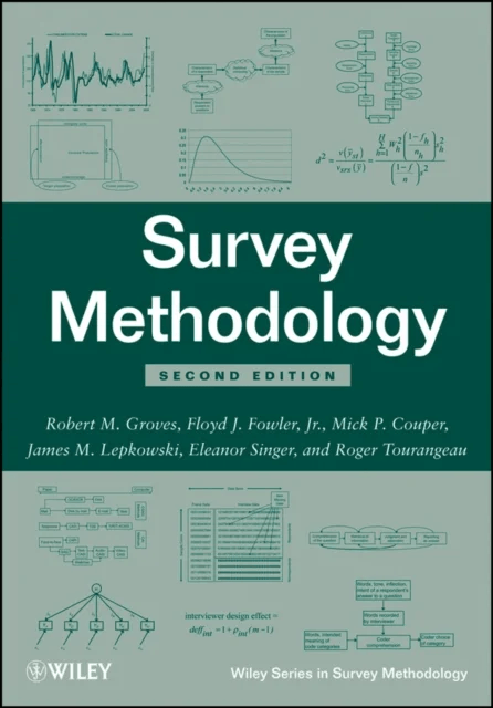 Survey Methodology av Robert M. (University of Michigan) Groves, Floyd J. (University of Massachusetts) Fowler, Mick P. (University of Michigan) Coupe