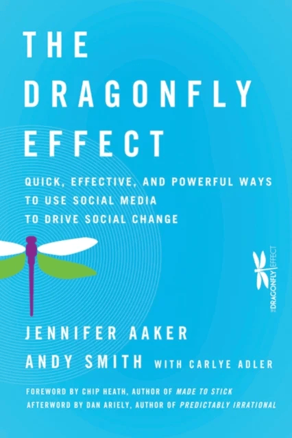 The Dragonfly Effect av Jennifer Aaker, Andy Smith
