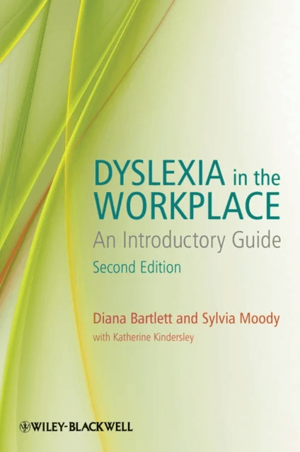 Dyslexia in the Workplace av Diana Bartlett, Sylvia Moody, Kather Kindersley