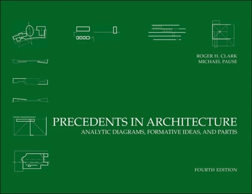 Precedents in Architecture av Roger H. (North Carolina State University) Clark, Michael (North Carolina State University) Pause
