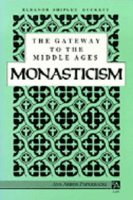 The Gateway to the Middle Ages av Eleanor Shipley Duckett