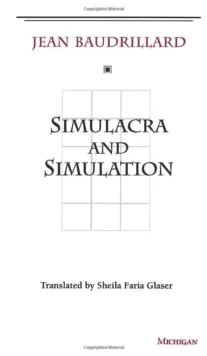 Simulacra and Simulation av Jean Baudrillard
