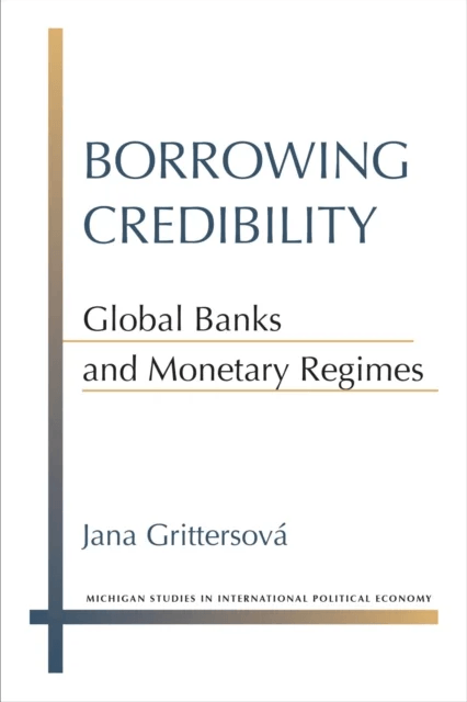 Borrowing Credibility av Jana Grittersova
