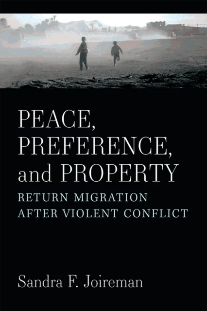 Peace, Preference, and Property av Sandra F. Joireman
