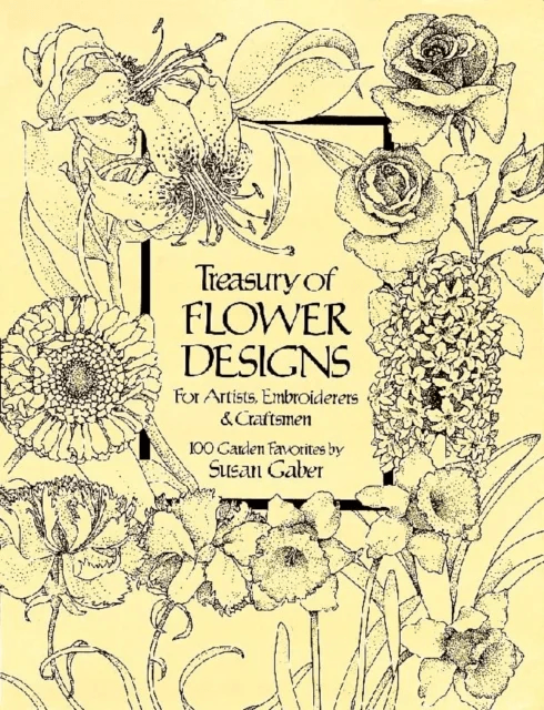 Treasury of Flower Designs for Artists, Embroiderers and Craftsmen av Susan Gaber