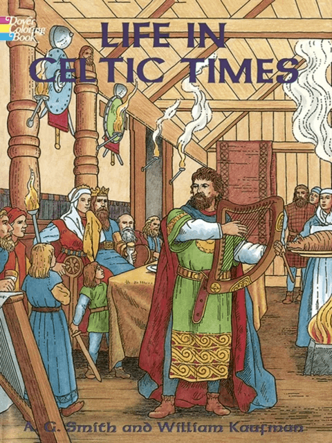 Life in Celtic Times av William Kaufman