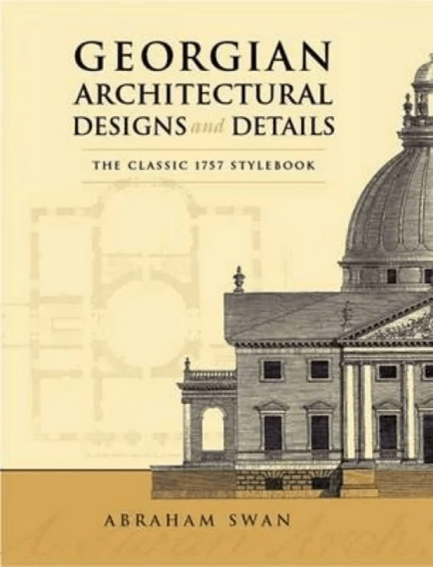 Georgian Architectural Designs and Details av Abraham Swan