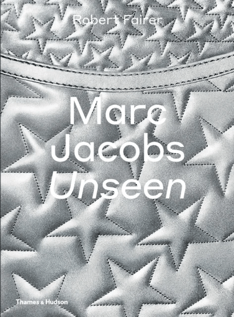 Marc Jacobs: Unseen av Robert Fairer