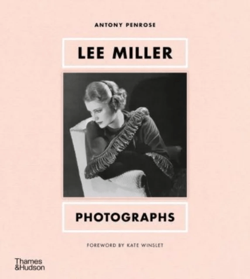 Lee Miller: Photographs av Antony Penrose