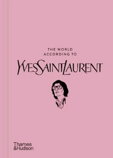 The World According to Yves Saint Laurent av Jean-Christophe Napias, Patrick Mauriès
