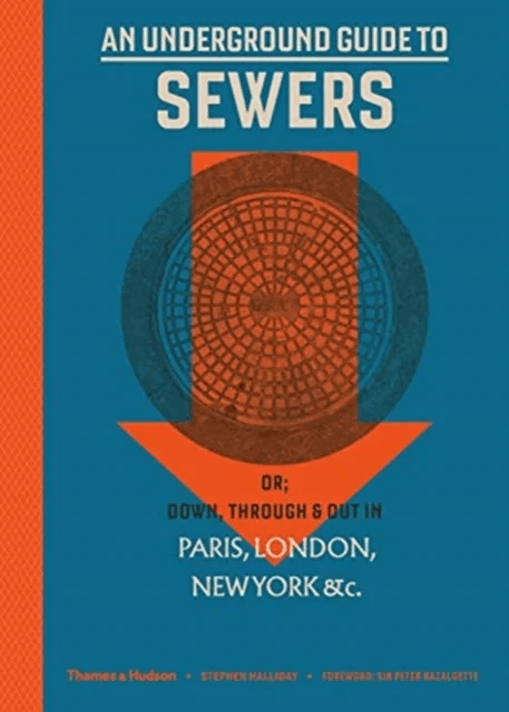 An Underground Guide to Sewers av Stephen Halliday