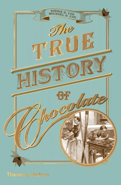 The True History of Chocolate av Sophie D. Coe, Michael D Coe