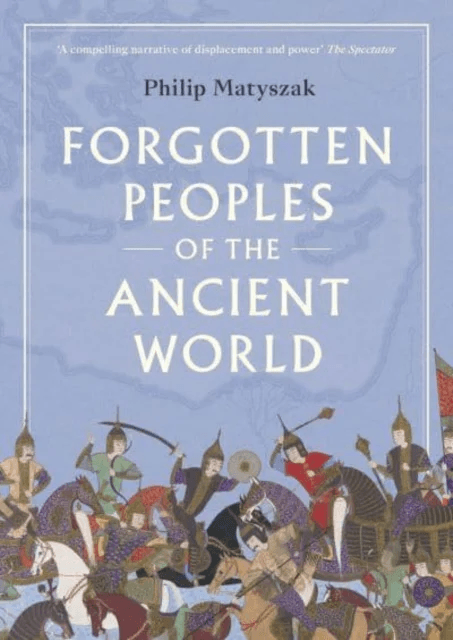 Forgotten Peoples of the Ancient World av Philip Matyszak