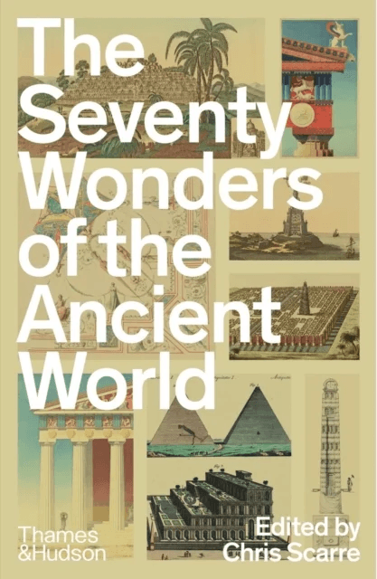 The Seventy Wonders of the Ancient World av Chris Scarre