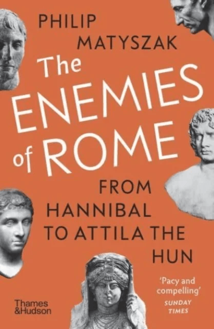 The Enemies of Rome av Philip Matyszak