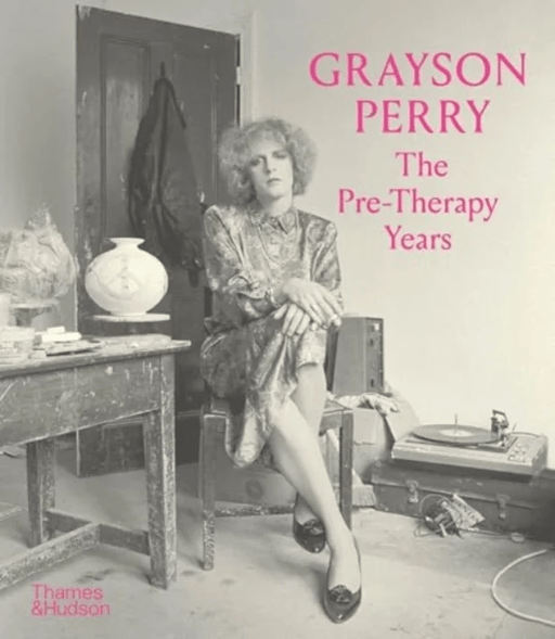 Grayson Perry: The Pre-Therapy Years av The Holburne Museum