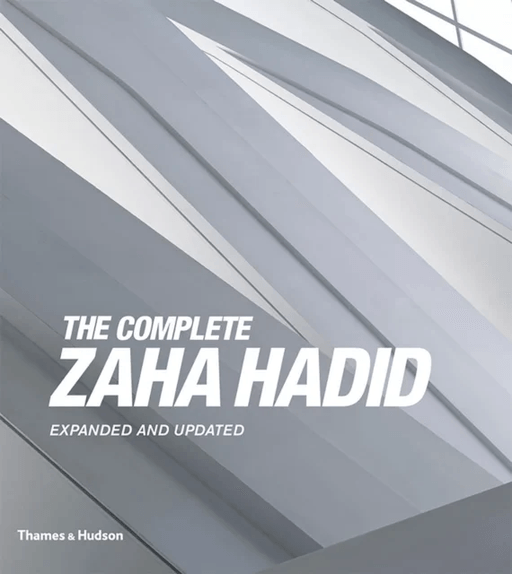 The Complete Zaha Hadid av Aaron Betsky