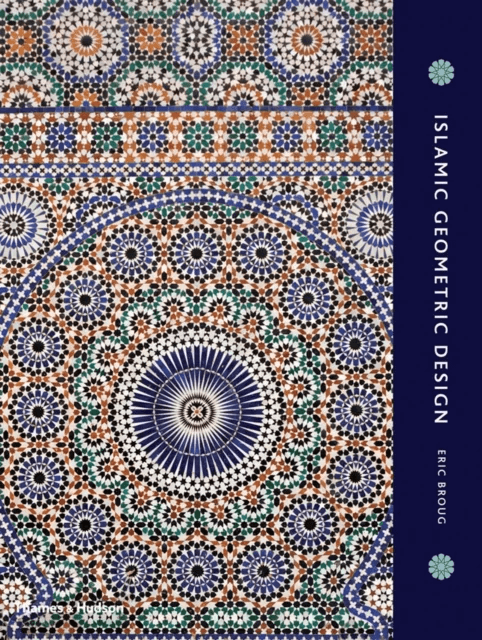 Islamic Geometric Design av Eric Broug