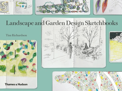 Landscape and Garden Design Sketchbooks av Tim Richardson
