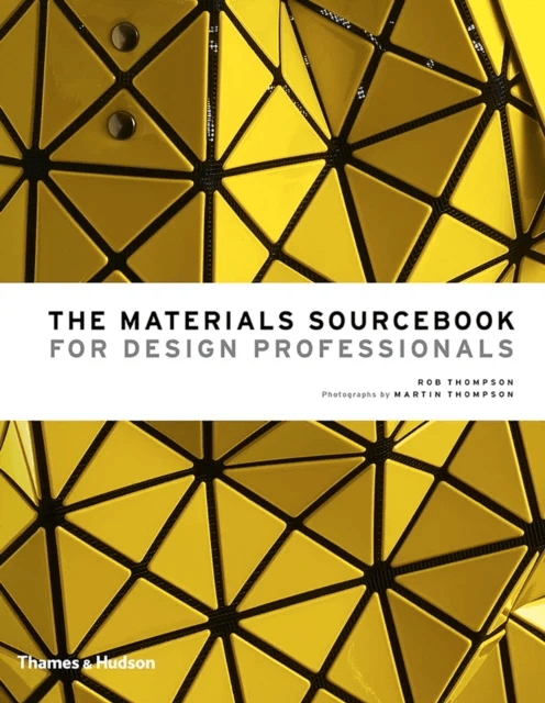 The Materials Sourcebook for Design Professionals av Rob Thompson