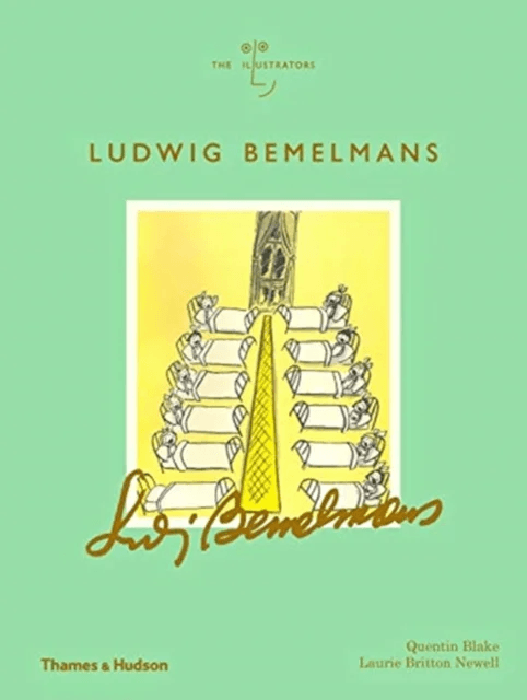 Ludwig Bemelmans av Quentin Blake, Laurie Britton Newell