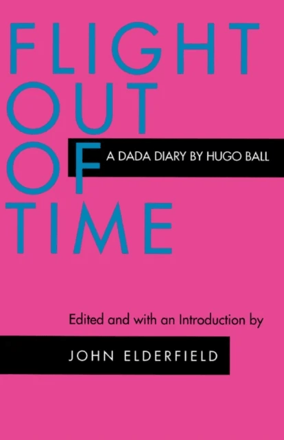 Flight Out of Time av Hugo Ball