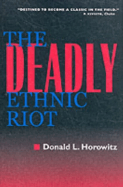 The Deadly Ethnic Riot av Donald L. Horowitz