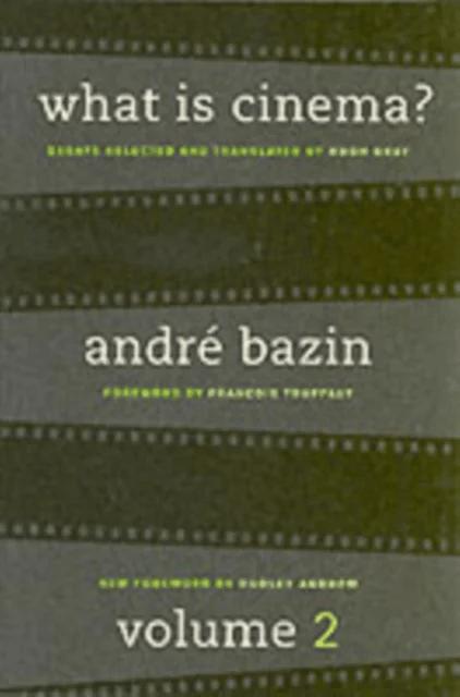 What Is Cinema? Volume II av Andre Bazin