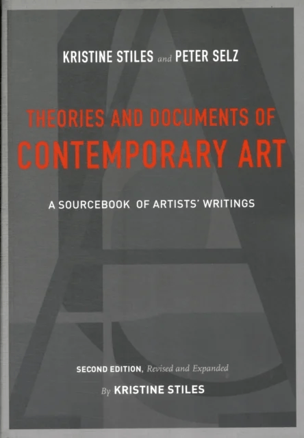 Theories and Documents of Contemporary Art av Kristine Stiles, Peter Selz