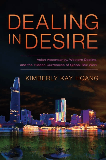 Dealing in Desire av Kimberly Kay Hoang